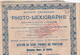 SOCIETE FRANCAISE PHOTO-LEXXIGRAPHE - MACHINE A ECRIRE LUMINEUSE - ACTION DE 100 FRANCS - P - R