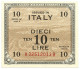 10 LIRE OCCUPAZIONE AMERICANA IN ITALIA BILINGUE FLC A-B 1943 A SUP+ - Geallieerde Bezetting Tweede Wereldoorlog