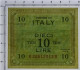 10 LIRE OCCUPAZIONE AMERICANA IN ITALIA BILINGUE FLC A-B 1943 A SUP+ - 2. WK - Alliierte Besatzung