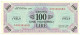 100 LIRE OCCUPAZIONE AMERICANA IN ITALIA BILINGUE FLC A-B 1943 A SPL+ - Occupazione Alleata Seconda Guerra Mondiale