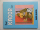 KADOR PAR BINET  HUMOUR  N°4 REED. 1991 - Kador