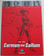 GESS Et DUVAL, CARMEN MC CALLUM T. 6  Edition Spéciale. Edition Originale 2003. Etat Comme Neuf - Carmen Mc Callum
