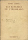 HENRI VERNES ( BOB MORANE ) LES AVENTURES DE LUC DASSAUT, LES RESCAPES DE L ELDORADO, 1ERE EDITION HACHETTE 1957, A VOIR - Autores Belgas