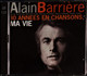 Alain Barrière - 30 Années En Chansons, MA VIE - Coffret 2 CD - 34 Titres . - Humor, Cabaret