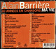 Alain Barrière - 30 Années En Chansons, MA VIE - Coffret 2 CD - 34 Titres . - Humor, Cabaret