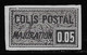 COLIS POSTAUX N° 17 5 C. NOIR (*) - Nuevos