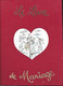 Superbe Ouvrage 2000  Illustré Intégralement Par PEYNET - LE LIVRE DE MARIAGE Couverture Toiée Genre Livre D'or - Peynet