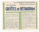 Dépliant Touristique, LOURDES ,LES GROTTES DE BETHARRAM, 4 Pages , 2 Scans , Frais Fr 1.65 E - Toeristische Brochures