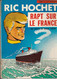 RIC HOCHET - RAPT SUR LE FRANCE - 6 - Edition Originale - Ric Hochet