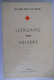 Het Rode Kruis Van België - Leergang Voor Helpers E.H.B.O.  Gewrichten Bloedsomloop Verwondingen - Prácticos