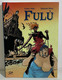 I102890 Carlos Trillo / Eduardo Risso - FULÙ - 001 Edizioni 2012 - Umoristici