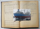 JOURNAL DE NAVIGATION (DIARO DE NAVEGACION) - LOT DE 2 - MARINE MARCHANDE - CARGO MAERSK - ESPAGNE - ANNEE 1962 à 1965 - - Bateaux