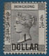 HONG KONG Victoria N°61* 1 Dollar Sur 96 Cents Gris Noir TTB Signé DR  KMOPKE - Oblitérés