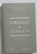 I103119 I Classici Del Pensiero Greco E Latino 51 - VIRGILIO Georgiche - Classici