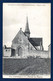 60. Brasseuse. Sanctuaire Notre-Dame. Eglise St. Pierre. Feldpostamt Des IV. Reservekorps. Octobre 1914 - Otros & Sin Clasificación