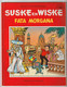75. Suske En Wiske Fata Morgana Standaard Willy Vandersteen - Suske & Wiske