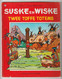 108. Suske En Wiske Twee Toffe Totems Standaard Willy Vandersteen - Suske & Wiske