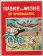 126. Suske En Wiske De Windmakers Willy Vandersteen - Suske & Wiske