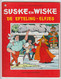 168. Suske En Wiske De Efteling-elfjes Willy Vandersteen - Suske & Wiske