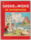 179. Suske En Wiske De Windbrekers Willy Vandersteen - Suske & Wiske