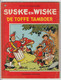 182. Suske En Wiske De Toffe Tamboer Willy Vandersteen - Suske & Wiske