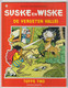 191. Suske En Wiske De Vergeten Vallei - Toffe Tiko Willy Vandersteen - Suske & Wiske