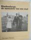 BLANKENBERGE - De Memoires Van Een Stad Door Georges Devent Kust Badplaats Toerisme Zee Noordzee - Histoire