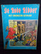 De Rode Ridder 98 - Het Bronzen Gevaar - Willy Vandersteen - 1982 Eerste Druk - Rode Ridder, De