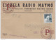 Carta 1955  + Examen Escuela Radio Maymo Fundador Fernando Maymo Gomis 1955 Diregido A Cabeza Del Buey Badajoz - Otros & Sin Clasificación