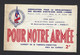 POUR NOTRE ARMEE - Militair