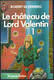 Robert Silverberg Le Château De Lord Valentin 1 - Editions J'ai Lu De 1985 - J'ai Lu