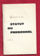 RARE AEROPORT DE PARIS  ( ADP ) 1962 Statut Du Personnel , édit Service Des Relations Ext 6-1962 46 Pages - Manuals
