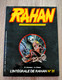 L'intégrale De RAHAN  N° 31 VAILLANT De 1986  André CHERET Roger LECUREUX - Rahan