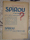 L'hebdomadaire Des Grands Récits 51 Les Naufrageurs  Jean Valhardi Eddy Paape Bon Etat Recit Complet Spirou - Spirou Magazine