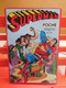 BD SUPERMAN N°4, Recueil (79.80-81.82) Album Fantaisies, SAGEDITION.....................4B...2022 - Superman