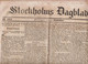 1844. SVERIGE. TIDNING - Cancel In Brown Red On Stockholms Dagblad No 254, Fredagen Den 1. November 1844. ... - JF516917 - ... - 1855 Prefilatelia