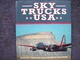 SKY TRUCKS USA   AEREI AEROPLANI Edito Da OSPREY - Transportes