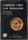 Romans Espionnage Editions Le Dinaosaure( 1966 ) Corrida Chez Les Hidalgos - Other & Unclassified