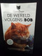 De Wereld Volgens Bob - James Bowen - Literatuur