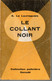E .le Lauraguait * Le Collant Noir * Editions Collection Policière Denoel  1959 - Denoel, Coll. Policière