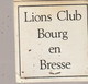 POCHETTE D'ALLUMETTES - LIONS INTERNATIONAL - BOURG EN BRESSE - Boites D'allumettes
