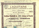 1918 TITRE NOMINATIF L AQUITAINE ALIMENTATION APPROVISONNEMENT SUD OUEST Bègles Bordeaux  Mr Andreucceti RARE B.E. - Agricultura