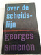 Over De Scheidslijn - Georges Simenon - Littérature