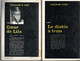 Romans Série Noire*Le Diable à Trois & Coeur De Lila Editions Gallimard N 778.138 De1963/70 - Roman Noir