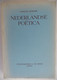 NEDERLANDSE POËTICA  Door Achilles Mussche 1965  ° & + Gent Poëzie Taal Letterkunde Rijm Ritme Metrum - Poëzie