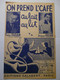 PARTITIONS 1945 - ON PREND L'CAFE AU LAIT AU LIT - PIERRE DUDAN & JACQUES HELIAN - EDITIONS SALABERT - PARIS Vache Gilon - Partitions Musicales Anciennes