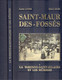Livre - St MAUR-des-FOSSES, La Varennes-St-Hilaire Et Les Muriers, 94 Pages, 1988 - Ile-de-France