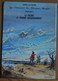 LES PIONNIERS DU NOUVEAU MONDE 2 Le Grand Dérangement - J.F. Charles - Editions Michel Deligne - Pionniers Du Nouveau Monde, Les