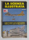 64339 La Scienza Illustrata - N. 2 1950 -Aereo GXF85 Il Turboreattore (Sommario) - Scientific Texts