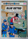 Blue Retro EO 1981 TTBE - Tuniques Bleues, Les